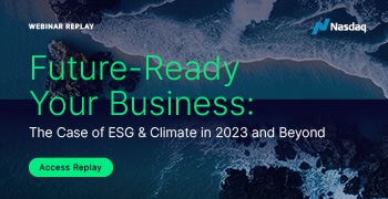 Future-Ready Your Business: The Case for ESG & Climate in 2023 and Beyond Webinar Replay